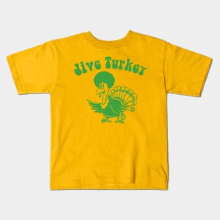 jive turkey Kids T-Shirt